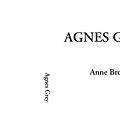 Cover Art for 9781588274731, Agnes Grey by Anne Bronte