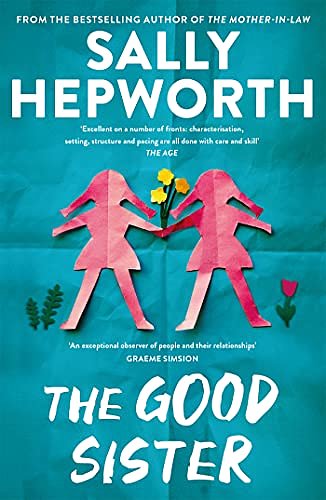 Cover Art for B0899HDWKC, The Good Sister by Sally Hepworth