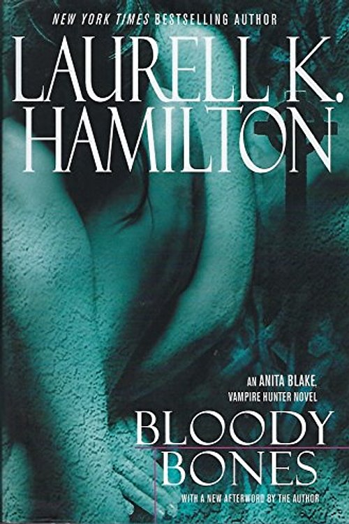 Cover Art for 9780425205679, Bloody Bones (Anita Blake Vampire Hunter) by Laurell K. Hamilton