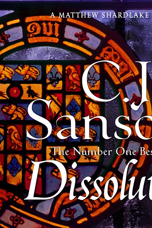 Cover Art for 9781761675331, Dissolution by C J Sansom