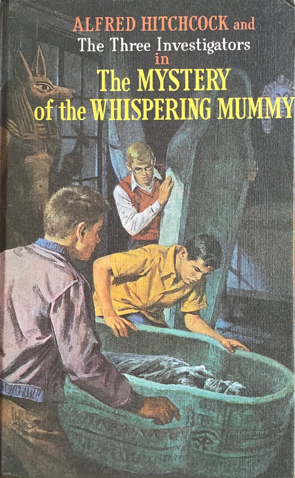 The Three Investigators and The Mystery of the Whispering Mummy