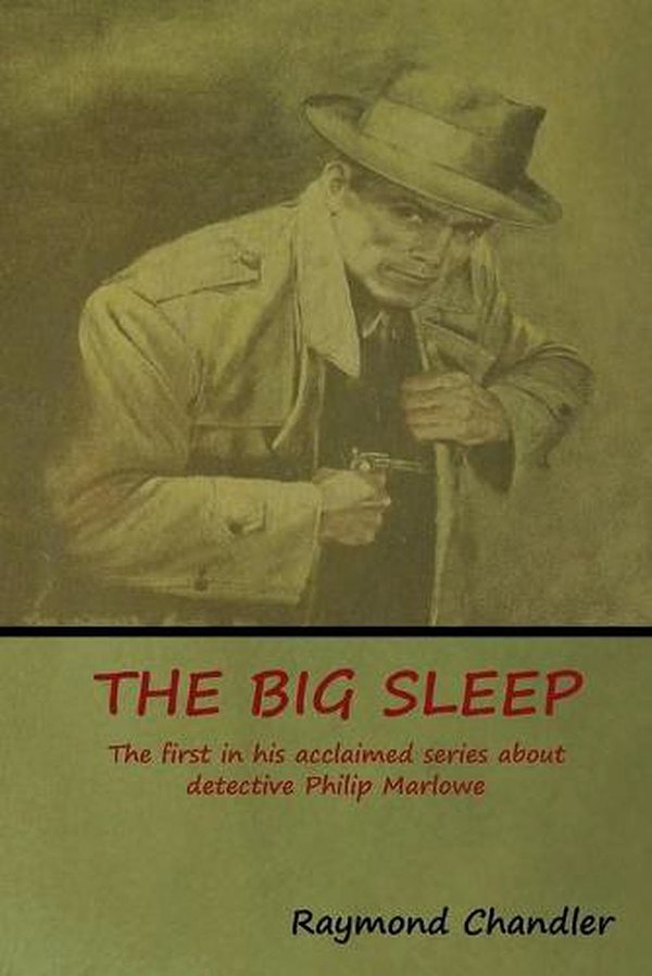 Cover Art for 9781618953292, The Big Sleep by Raymond Chandler