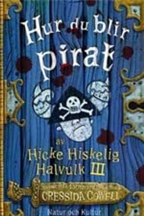 Cover Art for 9789127105713, (2) (Hicke Hiskelig Halvulk III) by Cressida Cowell