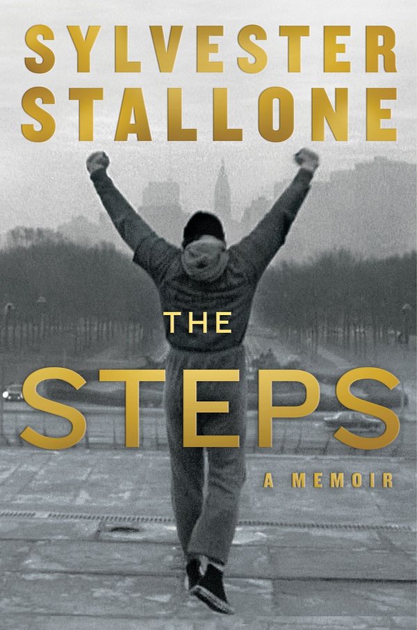 Cover Art for 9780063455870, Sylvester Stallone: The Steps by Sylvester Stallone
