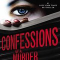 Cover Art for 9780316226417, Confessions of a Murder Suspect by James Patterson, Maxine Paetro