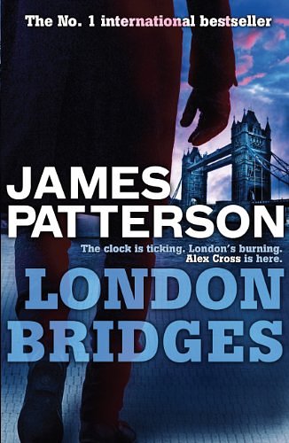 Cover Art for B004XCFIF8, London Bridges by James Patterson