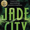 Cover Art for 9780356510484, Jade City: THE WORLD FANTASY AWARD WINNER by Fonda Lee