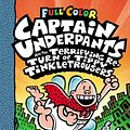 Cover Art for 9780606265232, Captain Underpants and the Terrifying Return of Tippy Tinkletrousers by Dav Pilkey