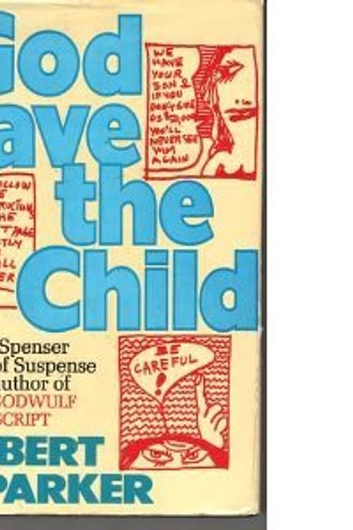 Cover Art for 9780395199558, God Save the Child by Robert B. Parker