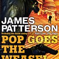 Cover Art for 9780755349333, Pop Goes the Weasel by James Patterson