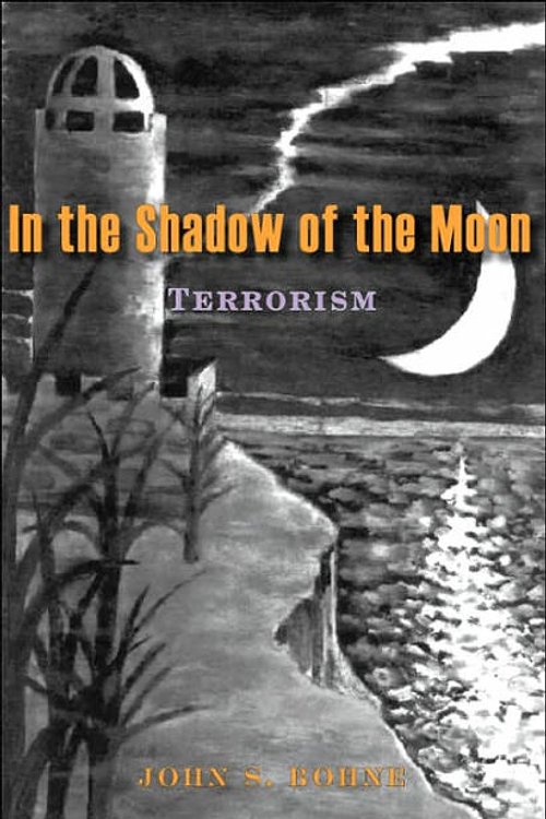 Cover Art for 9781420837353, In the Shadow of the Moon by John S.f Bohne