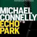 Cover Art for 9781409156185, Echo Park by Michael Connelly