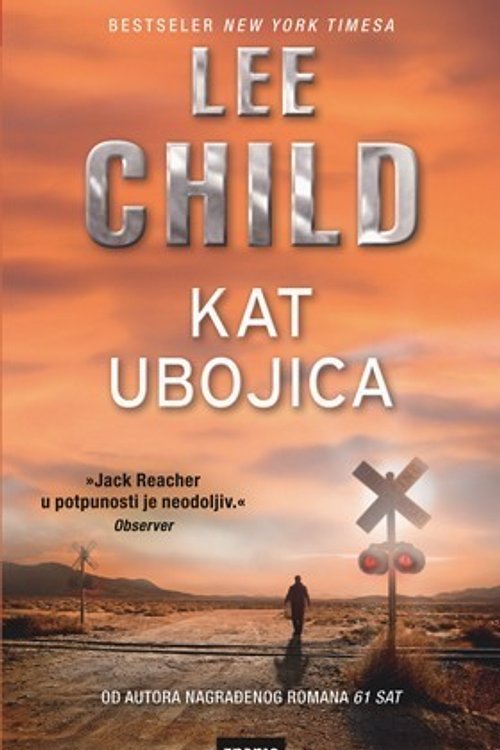 Cover Art for 9789533246680, Kat ubojica by Lee Child