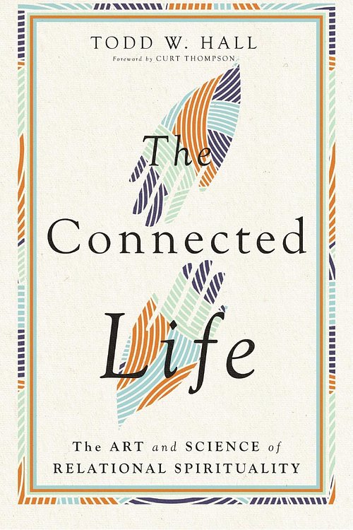 Cover Art for 9781514002612, The Connected Life by Todd W. Hall