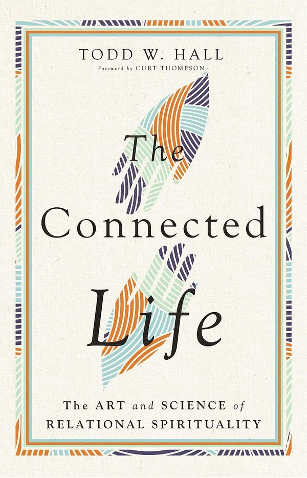 Cover Art for 9781514002612, The Connected Life by Todd W. Hall