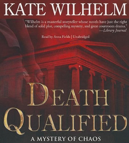 Cover Art for 9781470887315, Death Qualified by Kate Wilhelm