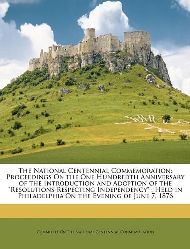 Cover Art for 9781146200455, The National Centennial Commemoration by Committee On Th