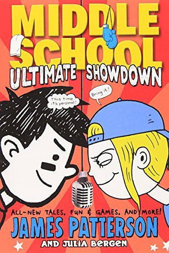 Cover Art for 9780316323789, Middle School: Ultimate Showdown by James Patterson, Julia Bergen