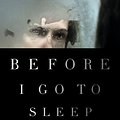 Cover Art for 9780062060556, Before I Go To Sleep by S. J. Watson