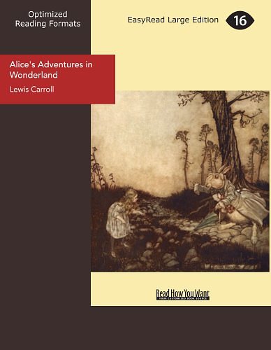 Cover Art for 9781425041878, Alice's Adventures in Wonderland [EasyRead Large Edition] by Lewis Carroll