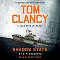 Cover Art for 9780593865088, Tom Clancy Shadow State by M.P. Woodward