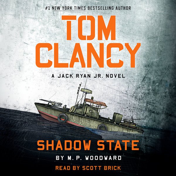 Cover Art for 9780593865088, Tom Clancy Shadow State by M.P. Woodward