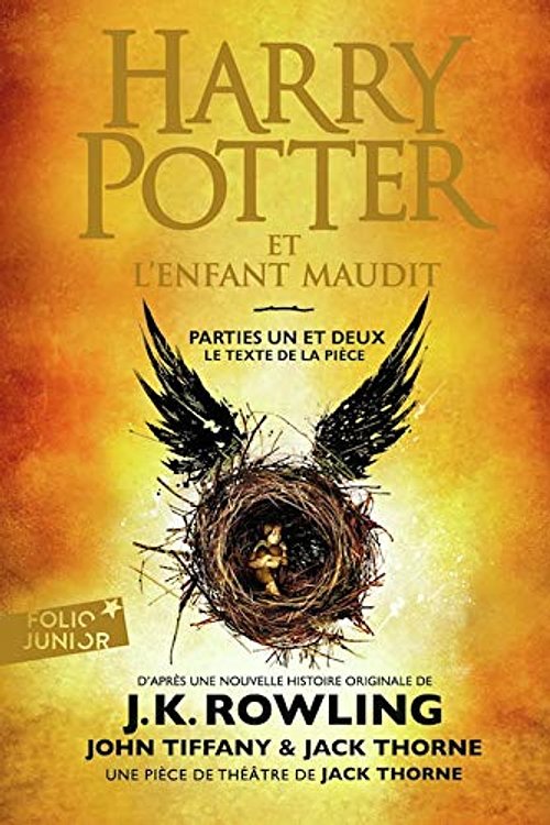 Cover Art for 9781547908011, Harry Potter et l'Enfant Maudit parties une et deux [ Harry Potter and the Cursed Child parts one and two ] (French Edition) by J. K. Rowling, John Tiffany