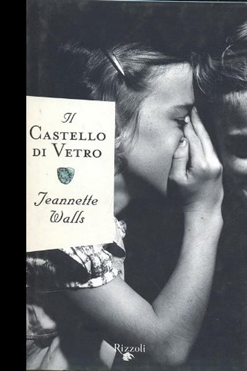 Cover Art for 9788817008631, Il castello di vetro by Jeannette Walls