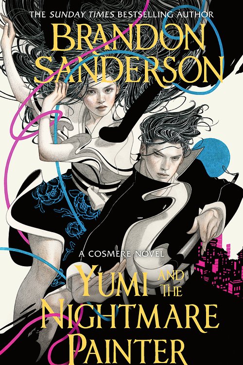 Cover Art for 9781399613453, Yumi and the Nightmare Painter: A Cosmere Novel by Brandon Sanderson