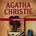 Cover Art for B087T4R5LS, The Mysterious Affair at Styles Illustrated by Agatha Christie