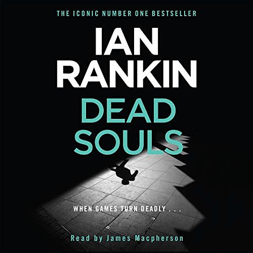 Cover Art for B00X88ZE0C, Dead Souls by Ian Rankin