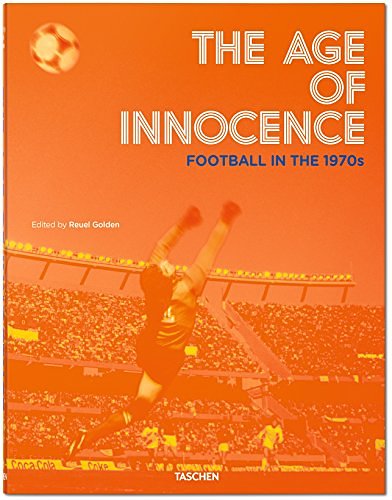 Cover Art for 9783836547970, Beautiful Game Football In The 1970s by Reuel Golden