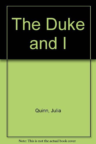 Cover Art for 9780753180419, The Duke and I by Julia Quinn