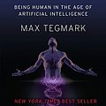 Cover Art for 0615145024417, Life 3.0: Being Human in the Age of Artificial Intelligence by Max Tegmark