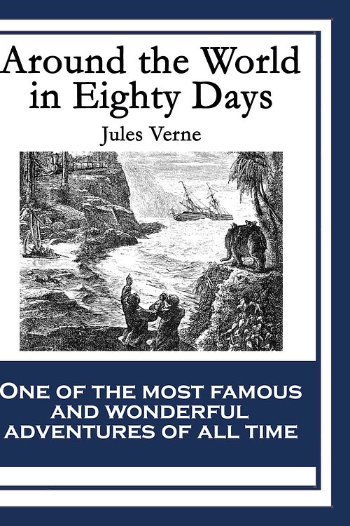 Cover Art for 9781633842991, Around the World in Eighty Days by Jules Verne