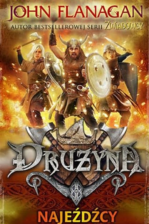 Cover Art for 9788382661927, Drużyna Tom 2 Najeźdźcy by John Flanagan