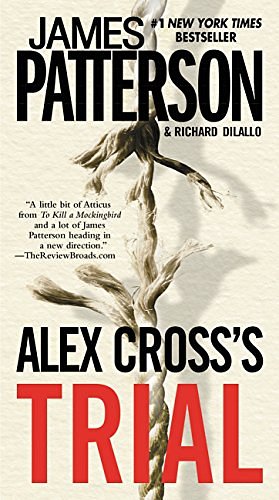 Cover Art for B002L4EXKQ, Alex Cross's Trial by James Patterson, Richard DiLallo