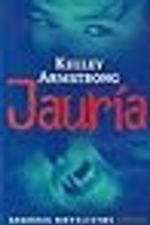 Cover Art for 9789500422529, Jauría by Kelley Armstrong