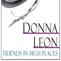 Cover Art for 9780099492627, Friends in High Places by Donna Leon