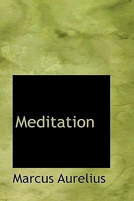 Cover Art for 9781110510665, Meditation by Marcus Aurelius