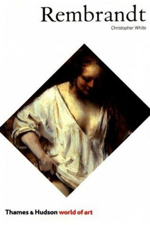 Cover Art for 9780500201954, Rembrandt by Christopher White