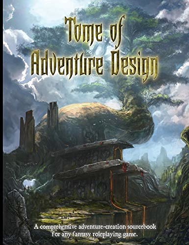 Cover Art for 9781943067367, Tome of Adventure Design by Matt J. Finch