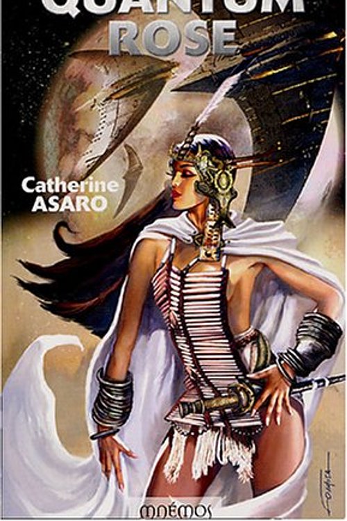 Cover Art for 9782915159301, Saga de l'Empire Skolien : Quantum Rose by Catherine Asaro