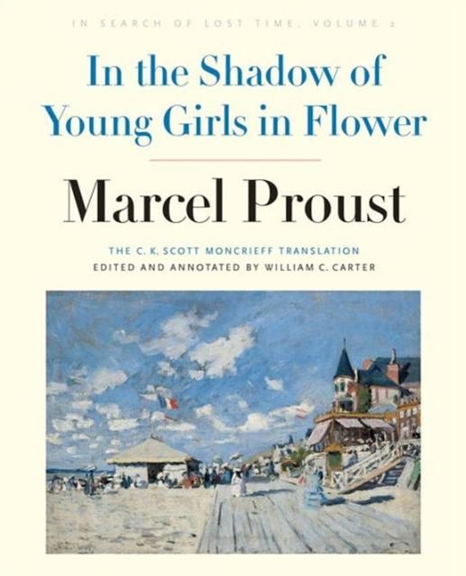 Cover Art for 9780300185423, In the Shadow of Young Girls in Flower: Volume 2: In Search of Lost Time by Marcel Proust