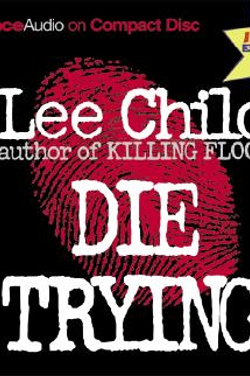 Cover Art for 9781590865545, Die Trying (Jack Reacher, No. 2) by Lee Child