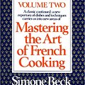 Cover Art for 9780394721774, Mastering the Art of French Cooking, Volume 2 by Julia Child, Simone Beck