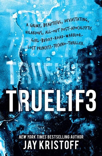 Cover Art for 9781760874681, Truel1f3: Lifel1k3 3 (Truelife: Lifelike 3) by Jay Kristoff