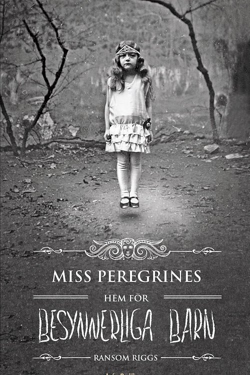 Cover Art for 9789129691689, Miss Peregrines hem för besynnerliga barn by Ransom Riggs