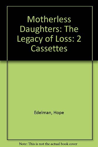 Cover Art for 9780694515455, Motherless Daughters by Hope Edelman