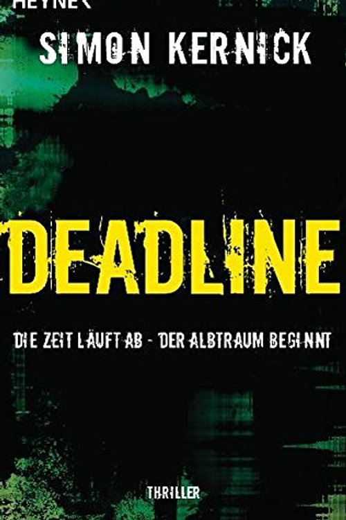 Cover Art for 9783453433830, Deadline by Simon Kernick